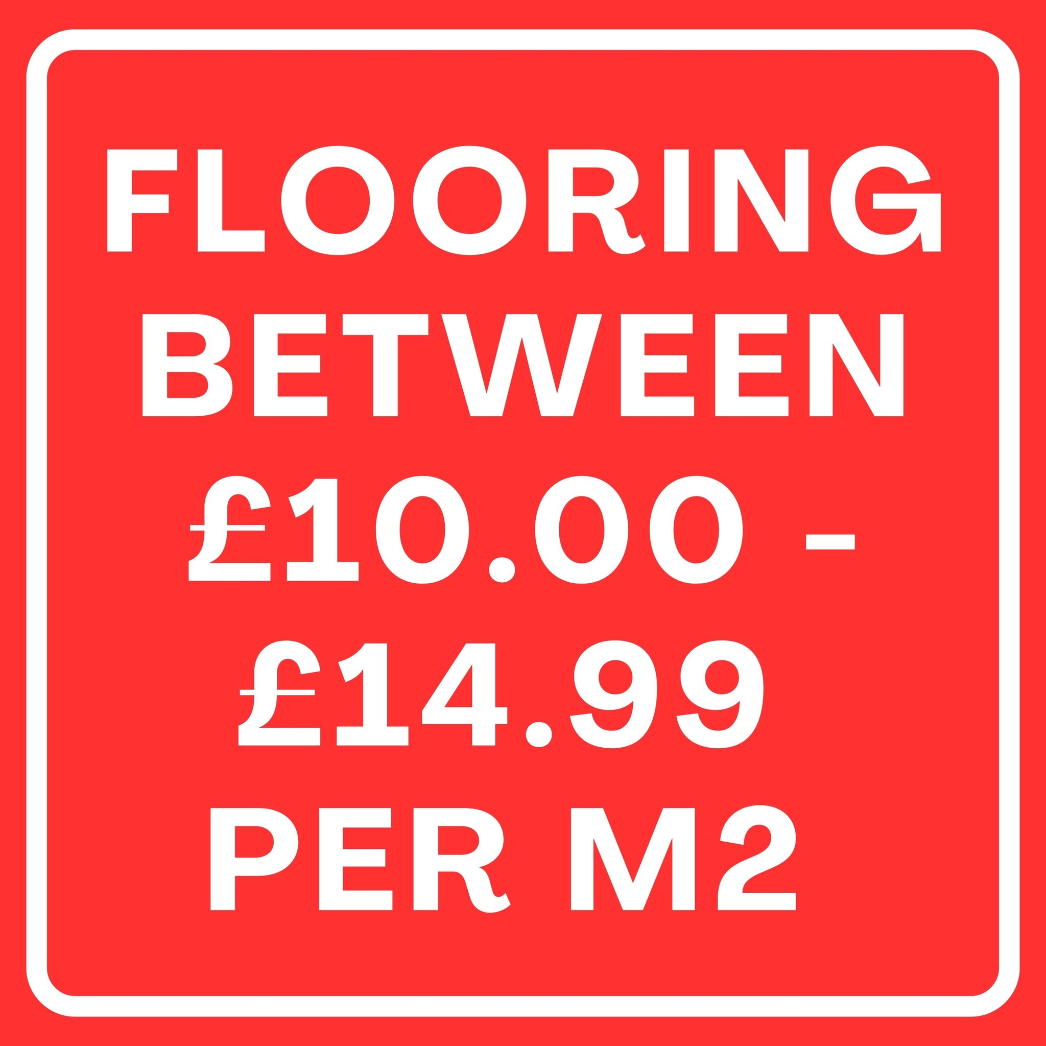 Flooring between £10-14.99m2
